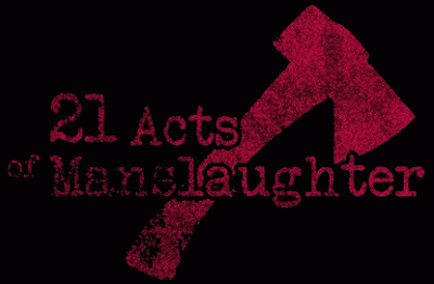 logo 21 Acts Of Manslaughter